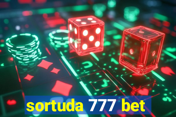 sortuda 777 bet